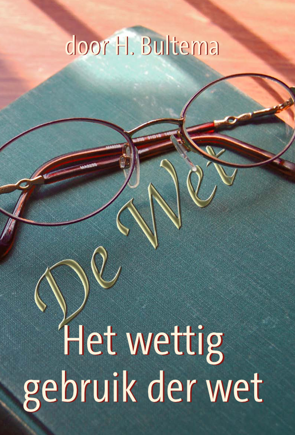 Het wettig gebruik der wet